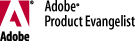 Adobe Product Evangelist